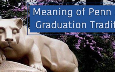 Meaning of Penn State Graduation Traditions